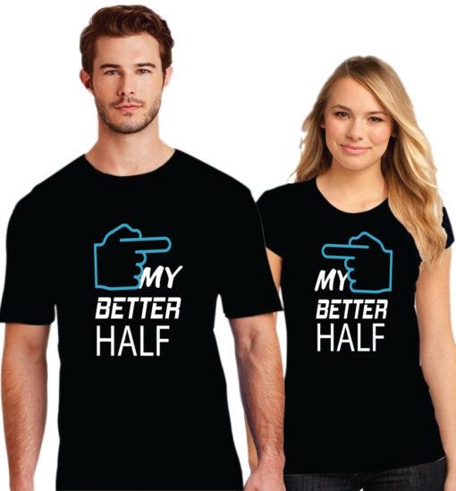My Beter Half Printed Couple T-Shirt