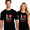 Crazy Wife And Husband Printed Couple T-Shirt